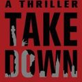 Cover Art for 9781451636154, Takedown by Brad Thor