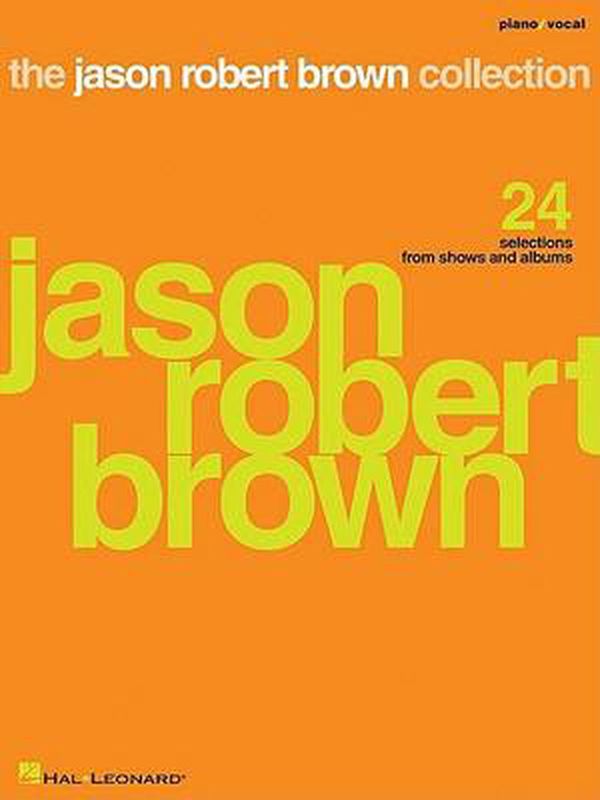 Cover Art for 9781423401032, The Jason Robert Brown Collection by Jason Robert Brown