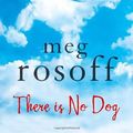 Cover Art for 9780385668316, There Is No Dog by Doubleday Canada
