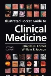 Cover Art for 9780723433668, Illustrated Pocket Guide to Clinical Medicine by Charles Forbes