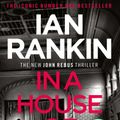 Cover Art for 9781409176893, In a House of Lies by Ian Rankin