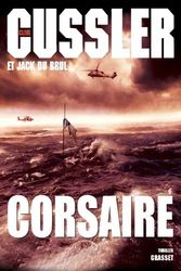 Cover Art for 9782246760511, Corsaire (Corsair) (French Edition) by Clive Cussler, Jack Du Brul