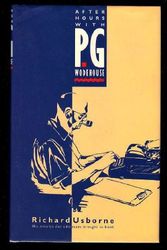 Cover Art for 9780870081286, After Hours with P.G. Wodehouse by Richard Usborne