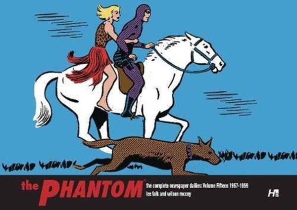 Cover Art for 9781613451571, The Phantom the Complete Newspaper Dailies by Lee Falk and Wilson McCoy: Volume Fifteen 1957-1958 by Lee Falk