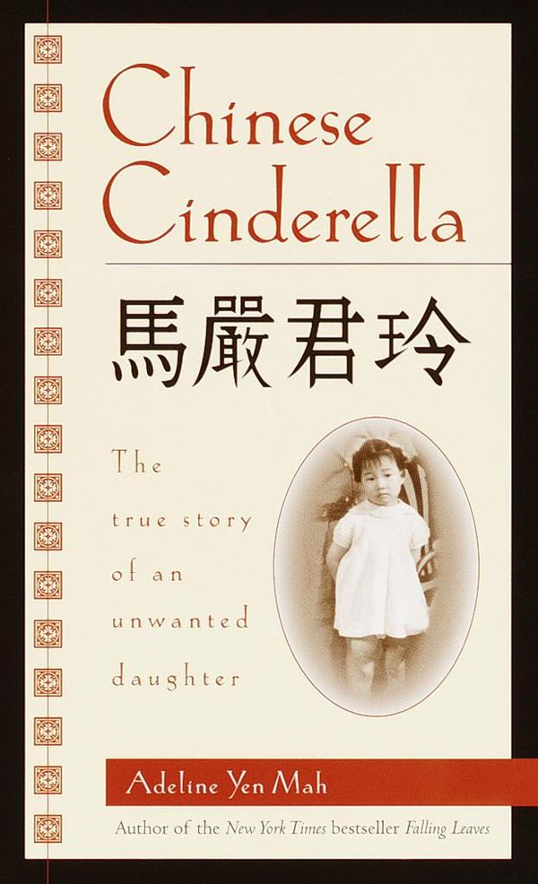 Cover Art for 9780307482808, Chinese Cinderella by Adeline Yen Mah