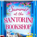 Cover Art for 9780008673383, Summer At The Santorini Bookshop by Rebecca Raisin