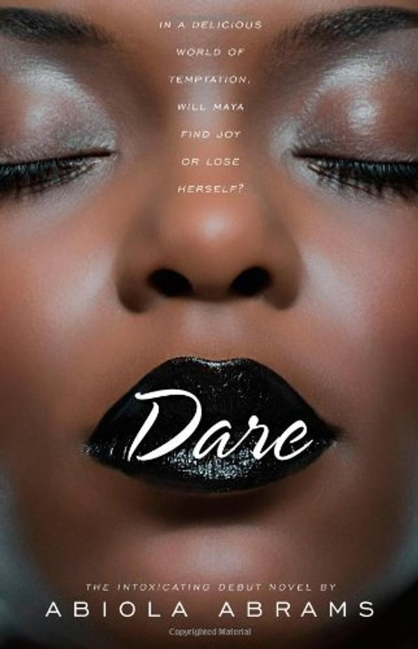 Cover Art for 9781416541660, Dare by Abiola Abrams