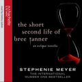 Cover Art for 9781405509268, The Short Second Life of Bree Tanner by Stephenie Meyer