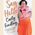 Cover Art for 9780369301000, Say Hello by Carly Findlay