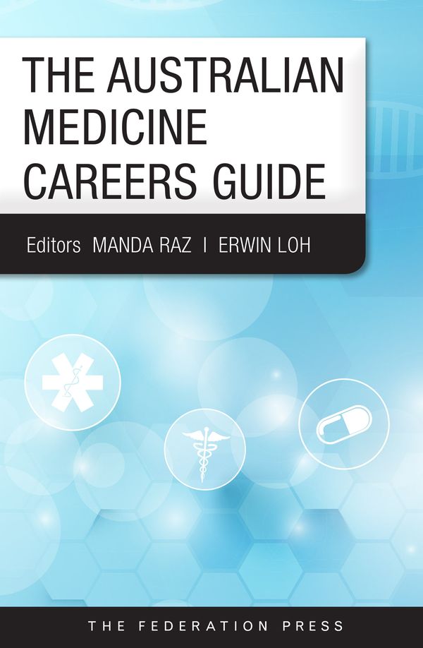 Cover Art for 9781760021672, The Australian Medical Careers Guide by Manda Raz