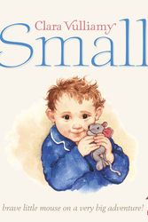 Cover Art for 9780006647751, Small by Clara Vulliamy