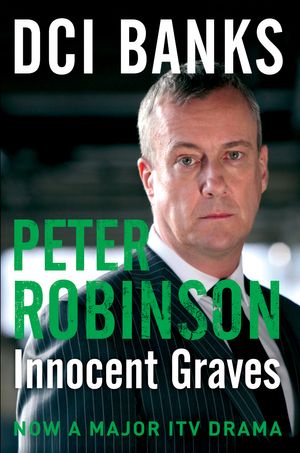 Cover Art for 9781743031681, Innocent Graves: DCI Banks by Peter Robinson