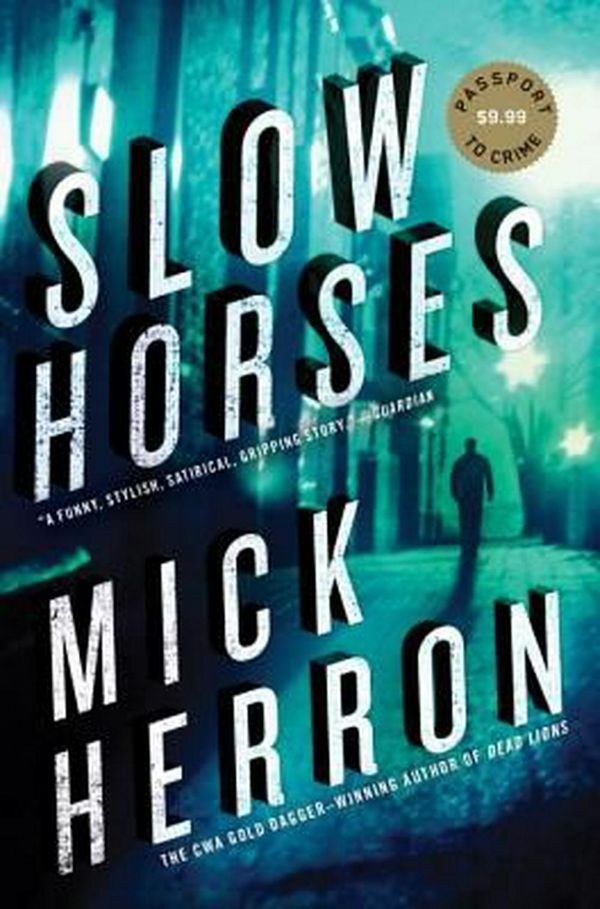 Cover Art for 9781616954161, Slow Horses by Mick Herron