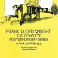 Cover Art for 9780486272542, Frank Lloyd Wright: Complete 1925 W by Frank Lloyd Wright, Francis A. Davis