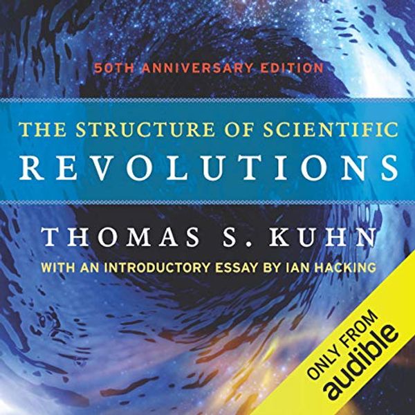 Cover Art for B00NJ0TDGK, The Structure of Scientific Revolutions by Thomas S. Kuhn