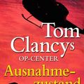 Cover Art for 9783453772014, OP-Center - Ausnahmezustand by Tom Clancy