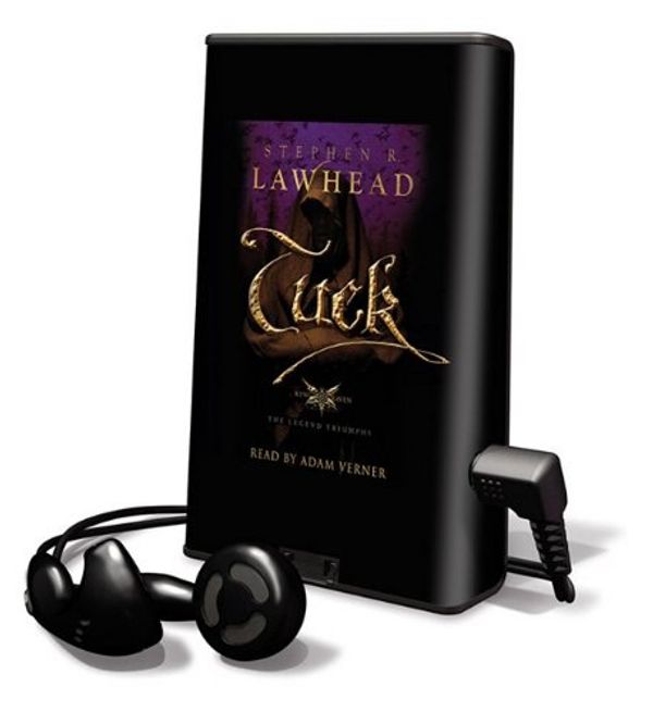 Cover Art for 9781615456215, Tuck (Playaway Adult Fiction) by Stephen Lawhead