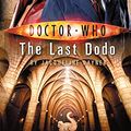 Cover Art for 9781846072246, Doctor Who: The Last Dodo by Jacqueline Rayner