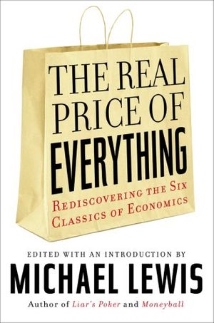 Cover Art for 9781402747908, The Real Price of Everything by Michael Lewis