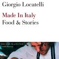 Cover Art for 9780007368129, Made in Italy: Food and Stories by Giorgio Locatelli