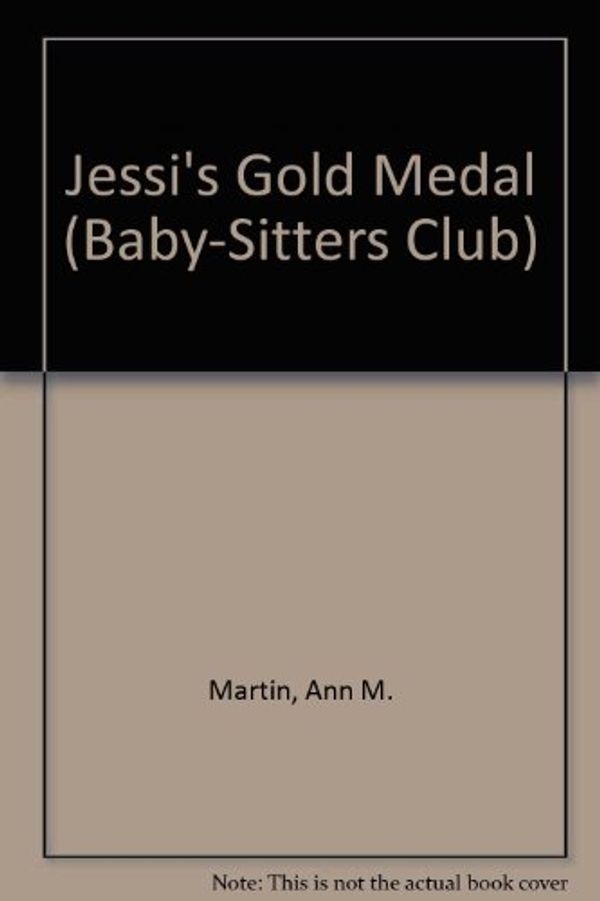 Cover Art for 9780833591449, Jessi's Gold Medal by Ann M. Martin