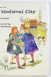 Cover Art for 9780201084993, Living in a Medieval City by R J Unstead