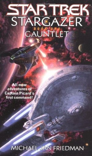 Cover Art for 9780743427920, Gauntlet (Star Trek: Stargazer) by Friedman, Michael Jan