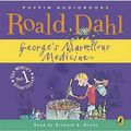 Cover Art for 9780141807799, George's Marvellous Medicine by Roald Dahl