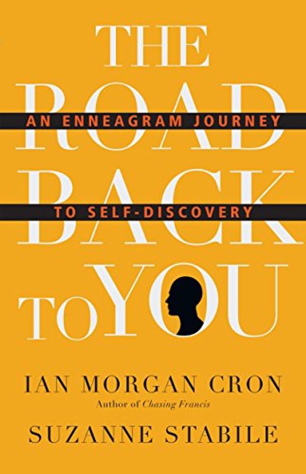 Cover Art for 9780830846283, The Road Back to You by Ian Morgan Cron, Suzanne Stabile