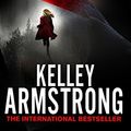 Cover Art for 9780751561234, Betrayals by Kelley Armstrong
