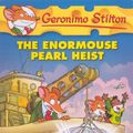 Cover Art for 9780606267564, The Enormouse Pearl Heist by Geronimo Stilton