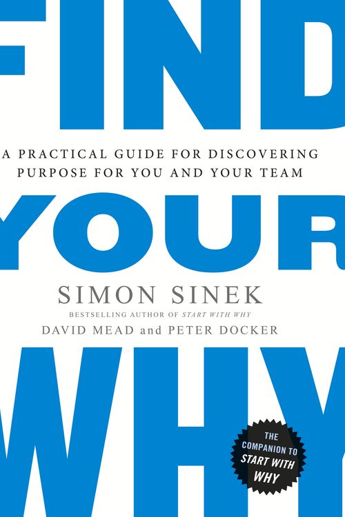 Cover Art for 9780241279267, Find Your Why by Simon Sinek