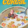 Cover Art for 9780062060044, Cold Cereal by Adam Rex