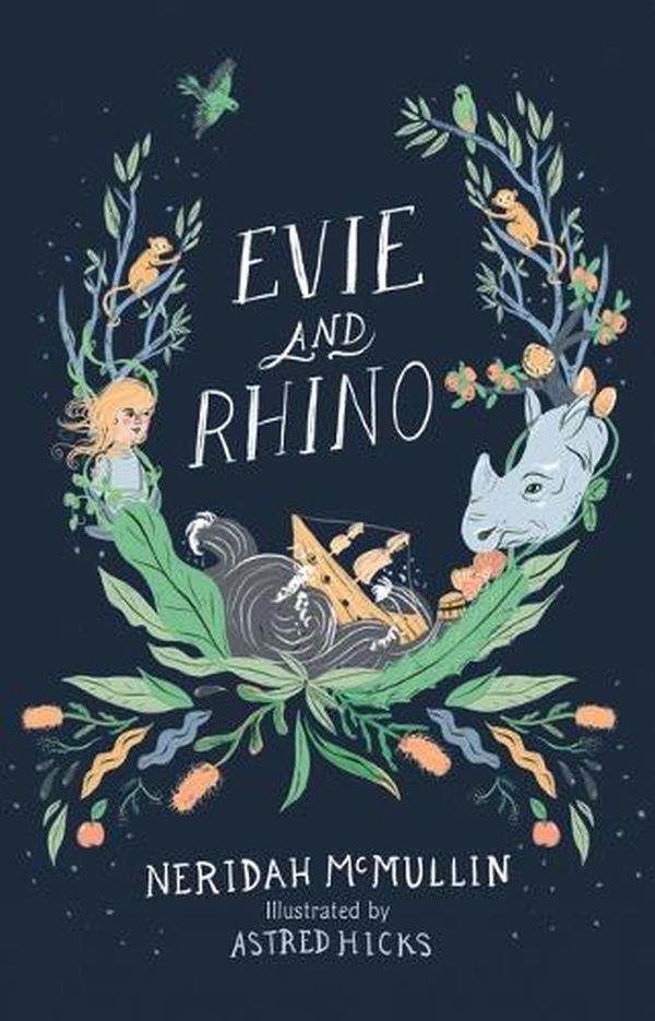 Cover Art for 9781760654207, Evie and Rhino by Neridah McMullin