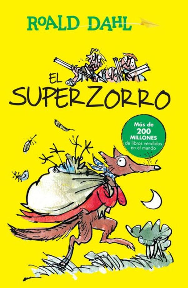 Cover Art for 9786070117633, El SuperzorroFantastic Mr. Fox by Roald Dahl