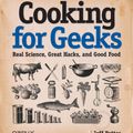 Cover Art for 9781449395872, Cooking for Geeks by Jeff Potter