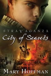 Cover Art for 9780747592501, Stravaganza City of Secrets by Mary Hoffman