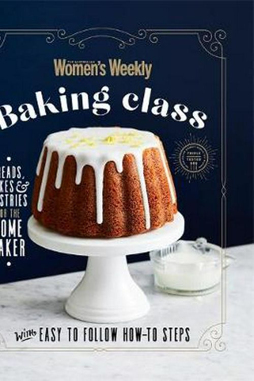 Cover Art for 9781925865066, Baking Class by The Australian Women's Weekly