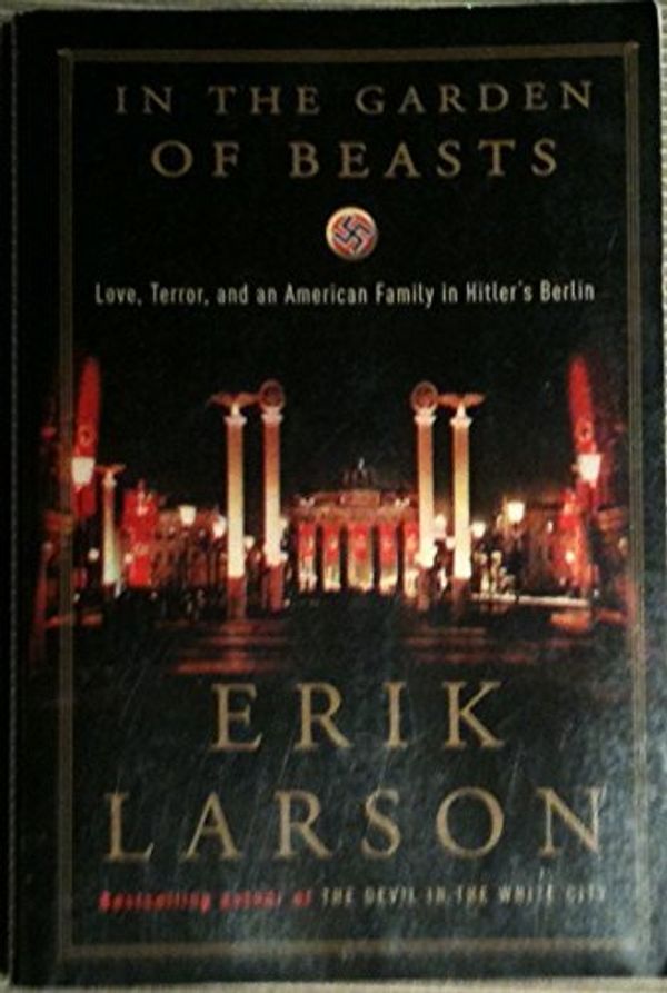 Cover Art for 9781617934261, In the Garden of Beasts by Erik Larson