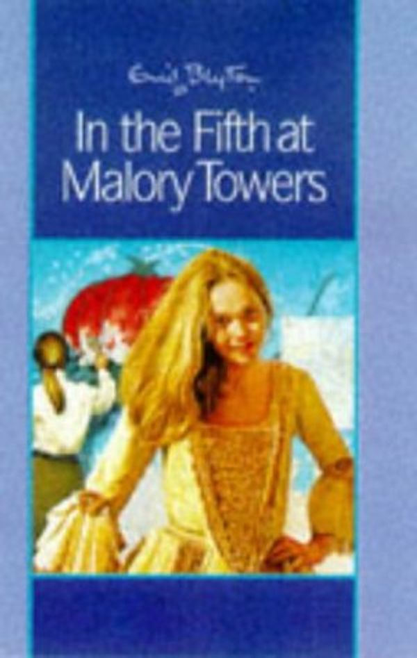 Cover Art for 9780603559563, In the Fifth at Malory Towers by Enid Blyton