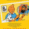 Cover Art for 9781848546721, Tintin: Herge and His Creation by Harry Thompson