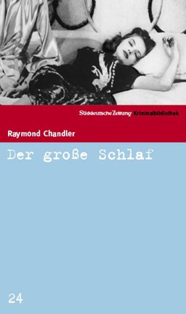 Cover Art for 9783866152489, Der große Schlaf by Raymond Chandler, Gunar Ortlepp