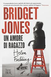 Cover Art for 9788817076203, Bridget Jones. Un amore di ragazzo (Italian Edition) by Helen Fielding