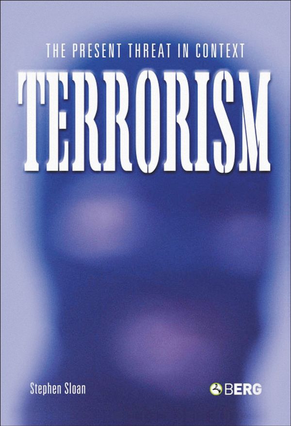 Cover Art for 9781845203443, Terrorism: The Present Threat in Context by Stephen Sloan