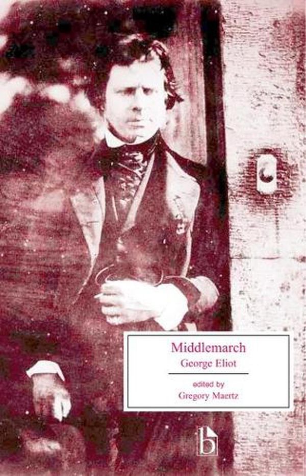 Cover Art for 9781551112336, Middlemarch by George Eliot