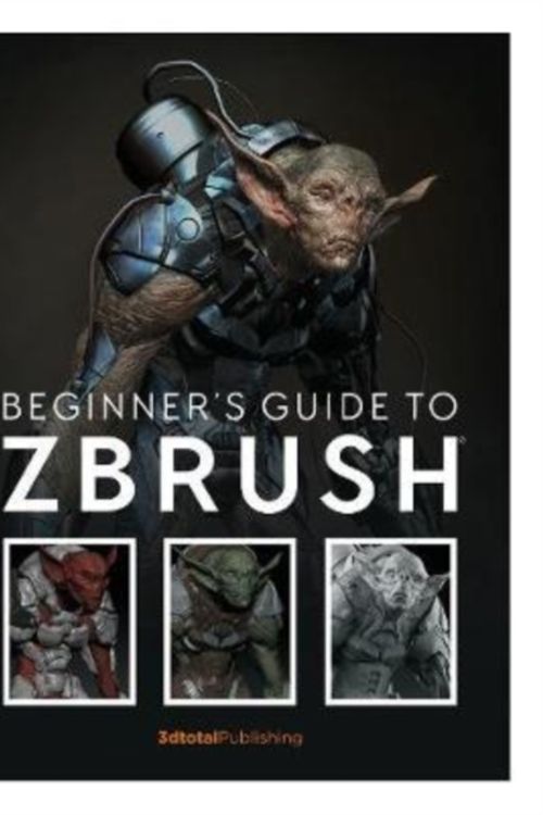 Cover Art for 9781909414501, Beginner's Guide to ZBrush by 3dtotal Publishing