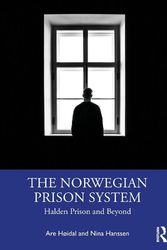 Cover Art for 9781032050775, The Norwegian Prison System Halden Prison and Beyond by Høidal, Are, Hanssen, Nina