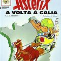 Cover Art for 9788482881836, A volta á Galia de Astérix by Goscinny