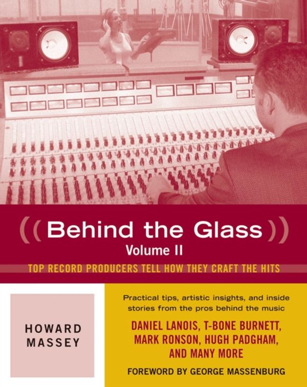 Cover Art for 9780879309558, Behind the Glass: Volume 2 by Howard Massey