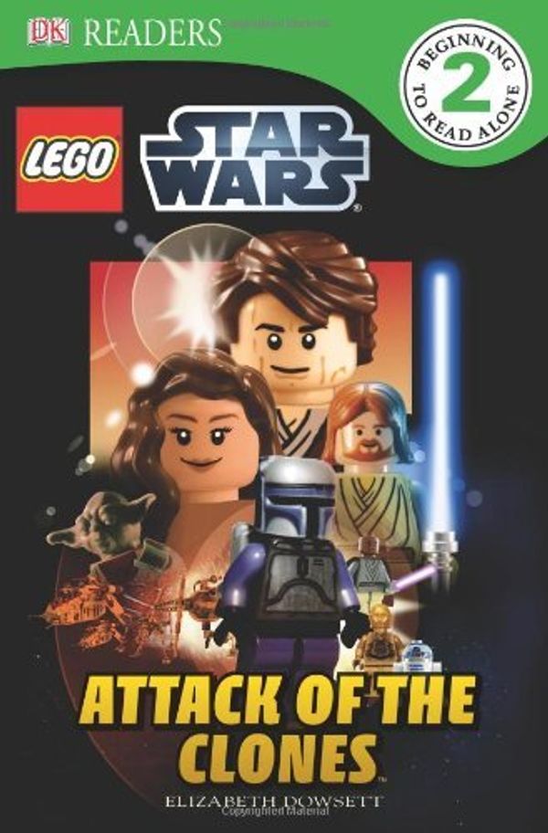 Cover Art for B01MXF0OK1, DK Readers L2: LEGO Star Wars: Attack of the Clones by Elizabeth Dowsett (2013-06-17) by Elizabeth Dowsett
